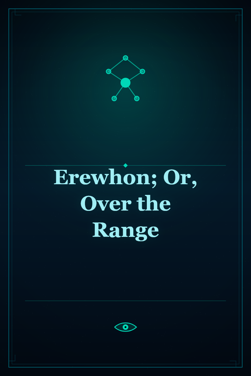 Erewhon; Or, Over the Range