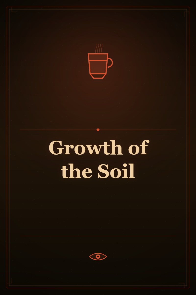 Growth of the Soil