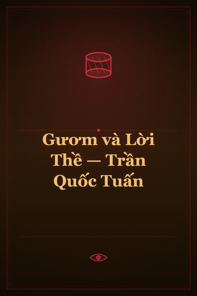 Gươm và Lời Thề — Trần Quốc Tuấn