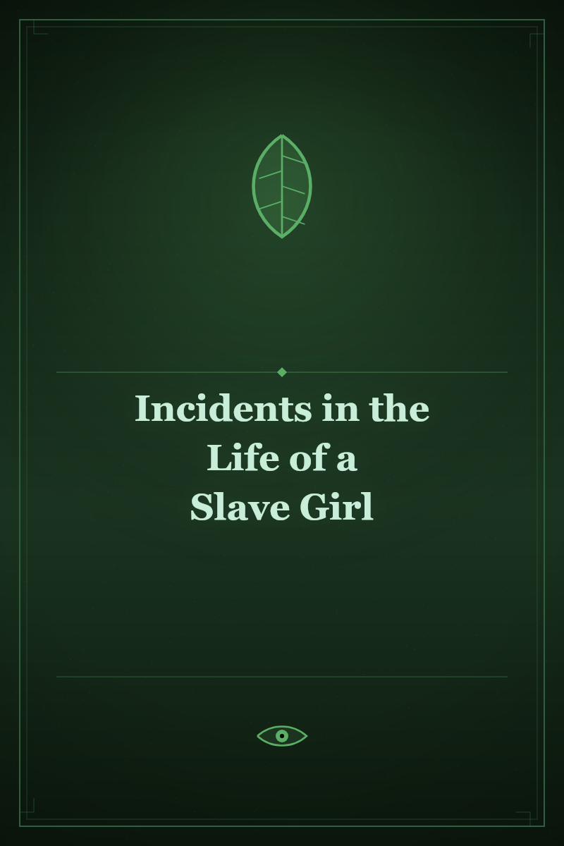Incidents in the Life of a Slave Girl