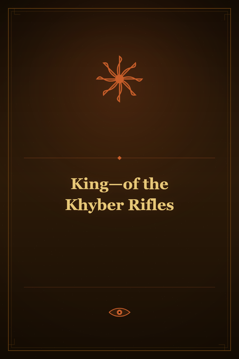 King—of the Khyber Rifles