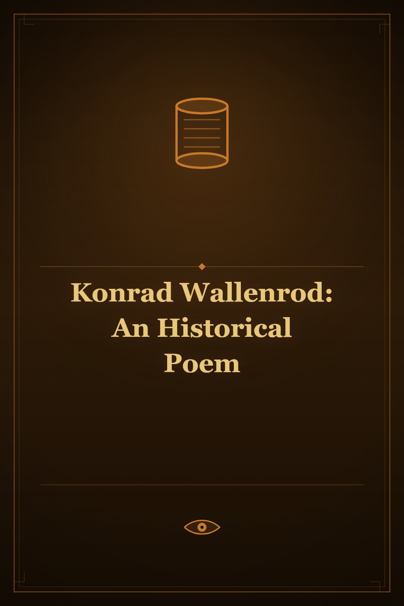 Konrad Wallenrod: An Historical Poem