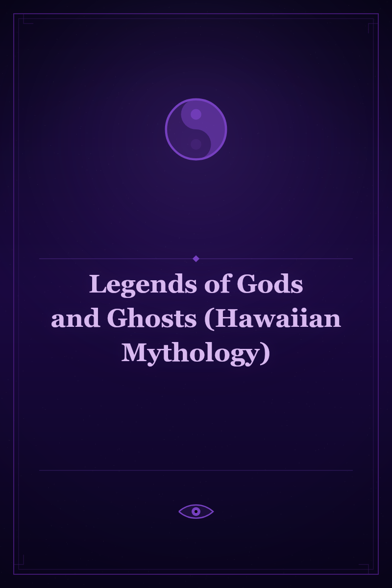 Legends of Gods and Ghosts (Hawaiian Mythology)