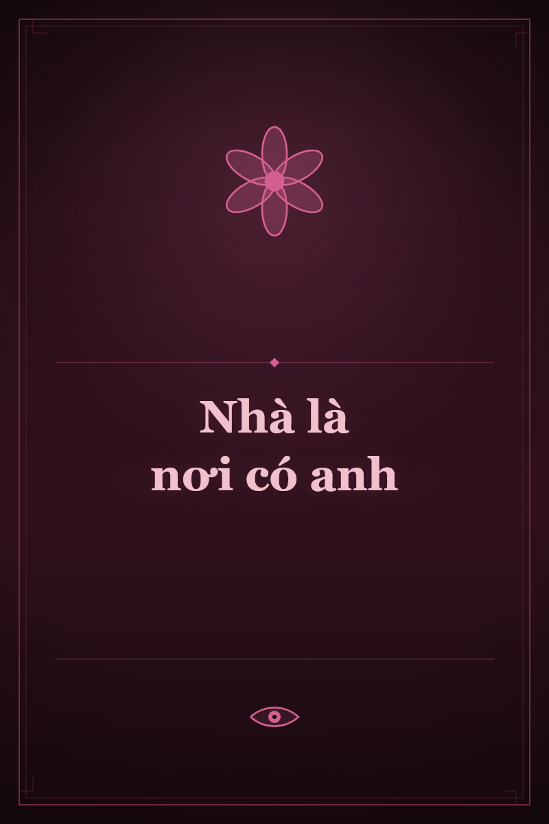 Nhà là nơi có anh