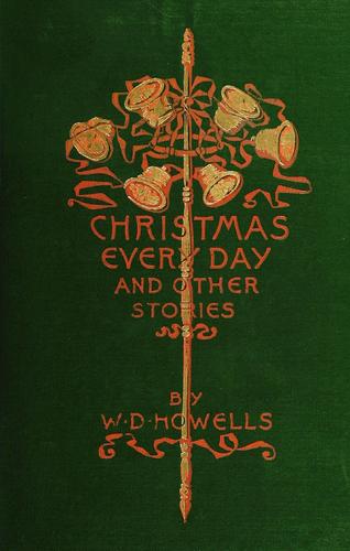 Christmas Every Day and Other Stories