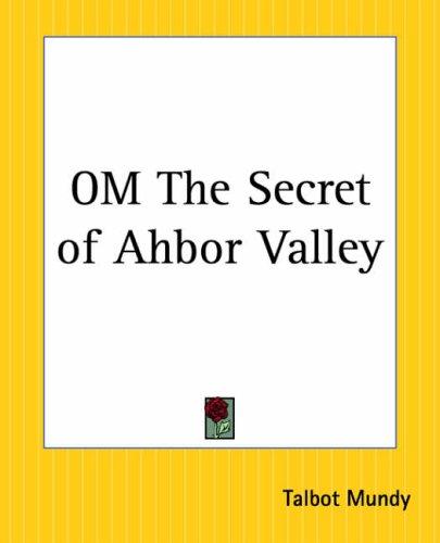Om: The Secret of Ahbor Valley