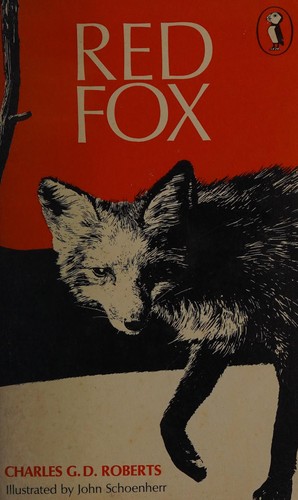 Red Fox: The Story of His Adventurous Career