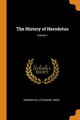 The History of Herodotus, Volume 1