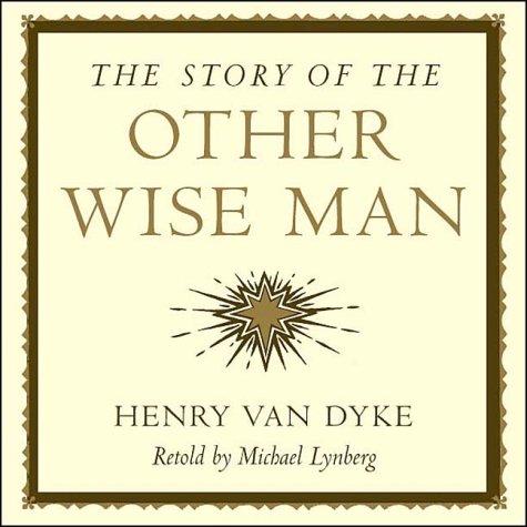 The Story of the Other Wise Man