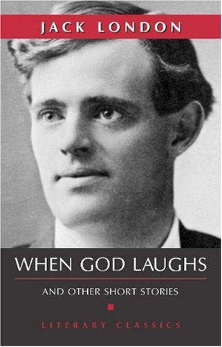 When God Laughs, and Other Stories