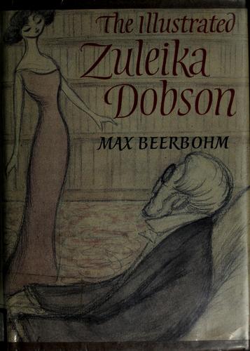 Zuleika Dobson; Or, An Oxford Love Story