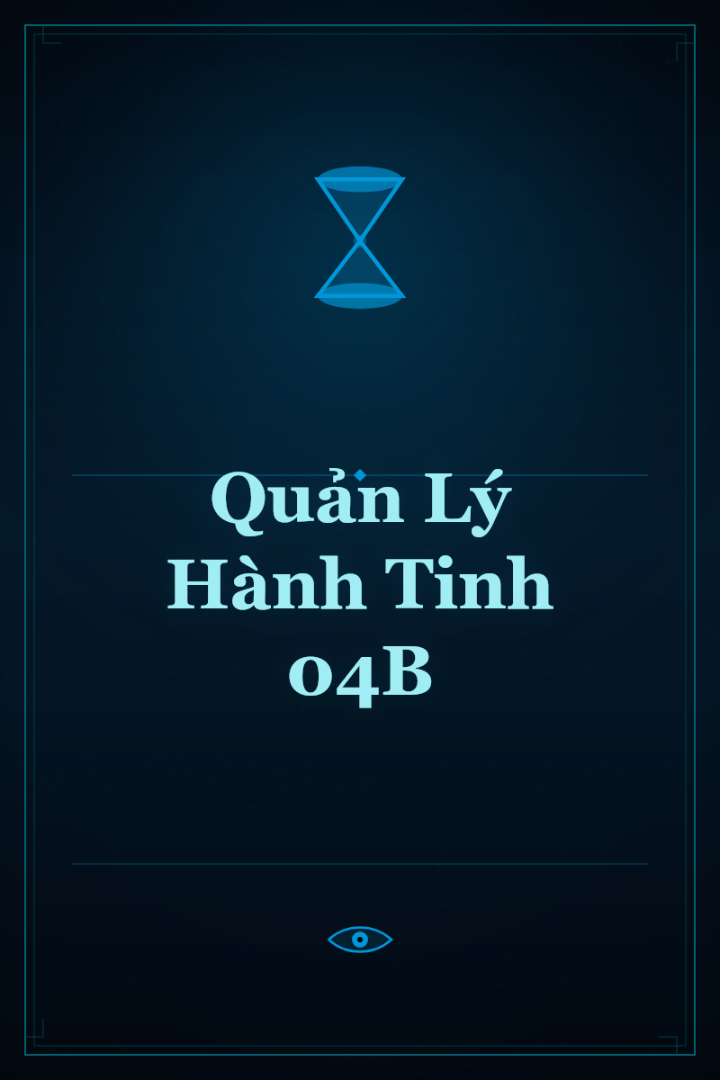 Quản Lý Hành Tinh 04B