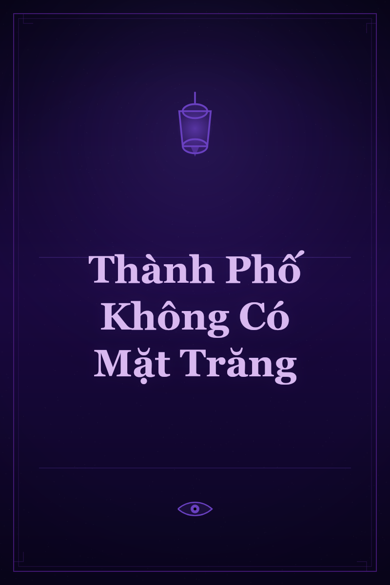 Thành Phố Không Có Mặt Trăng