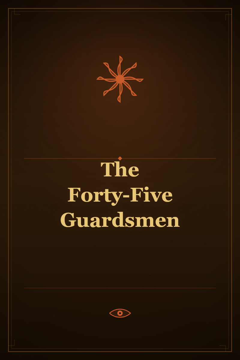 The Forty-Five Guardsmen