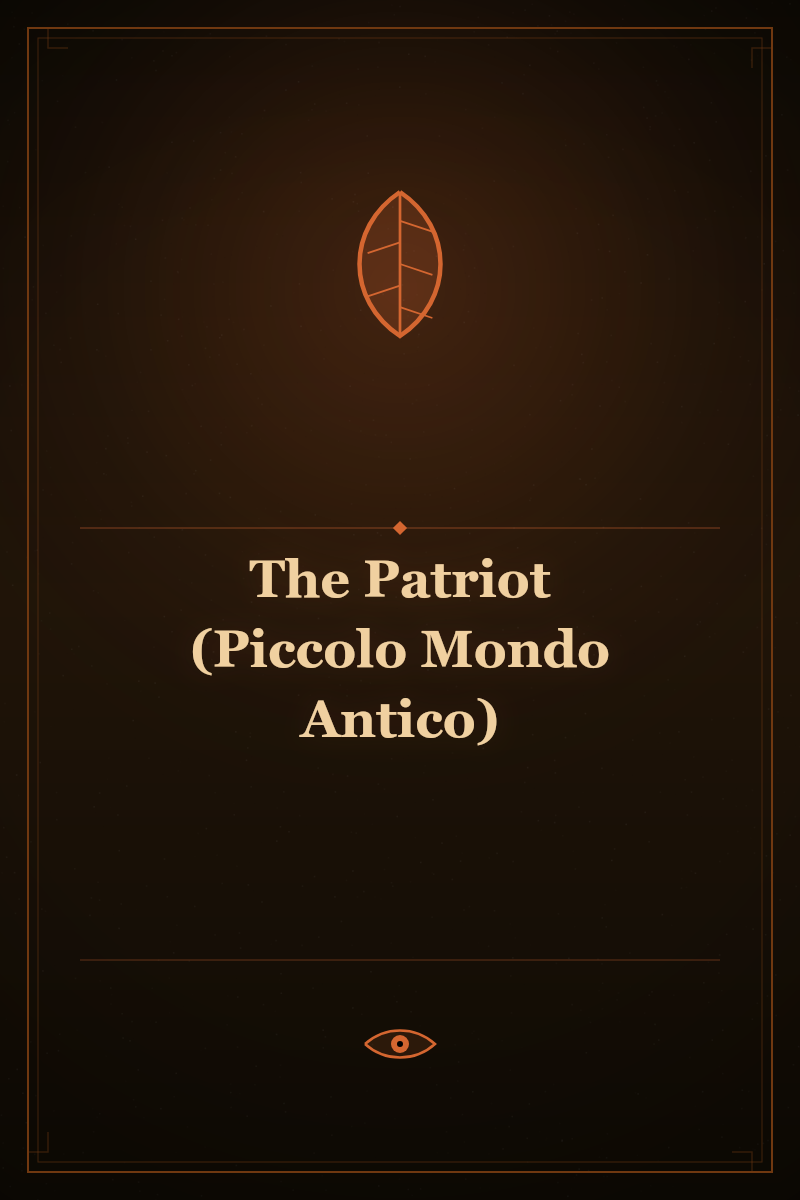 The Patriot (Piccolo Mondo Antico)