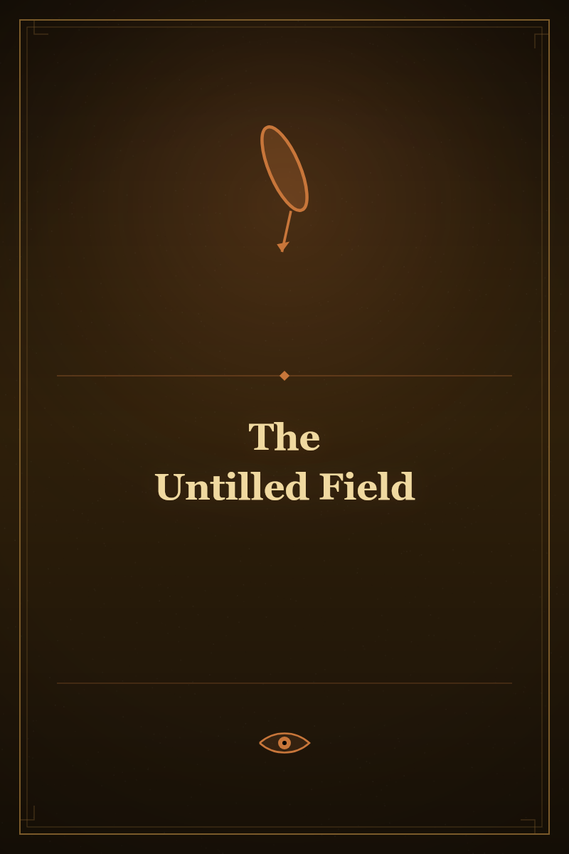 The Untilled Field