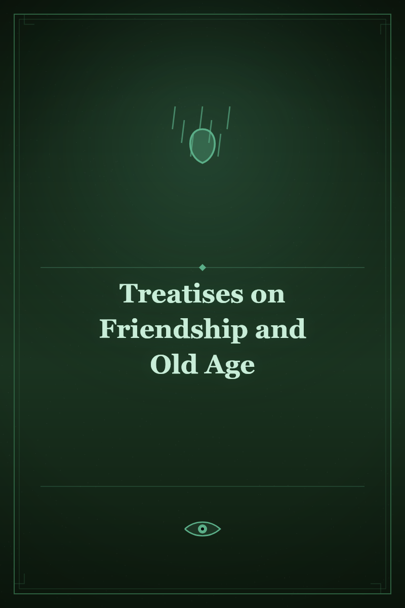 Treatises on Friendship and Old Age