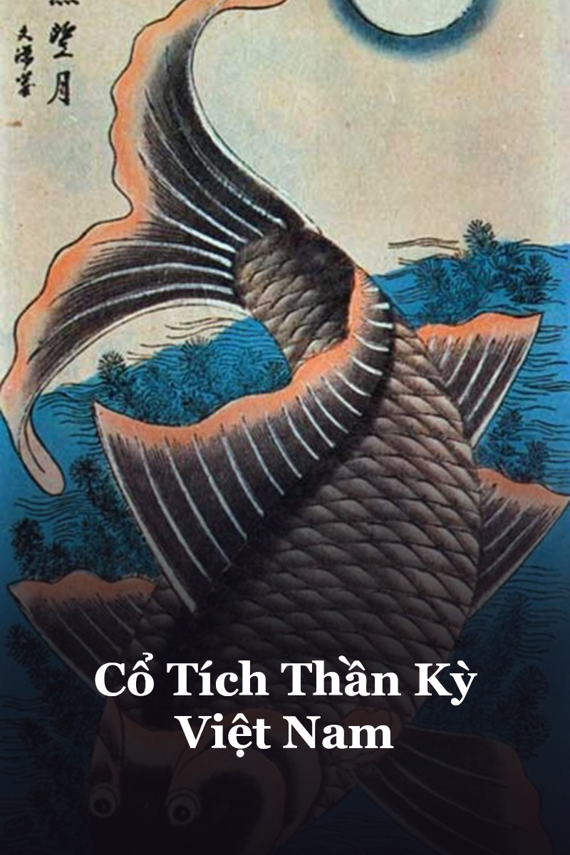 Cổ Tích Thần Kỳ Việt Nam