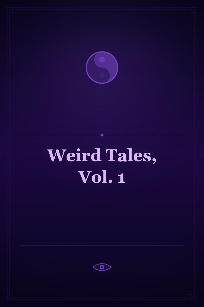 Weird Tales, Vol. 1