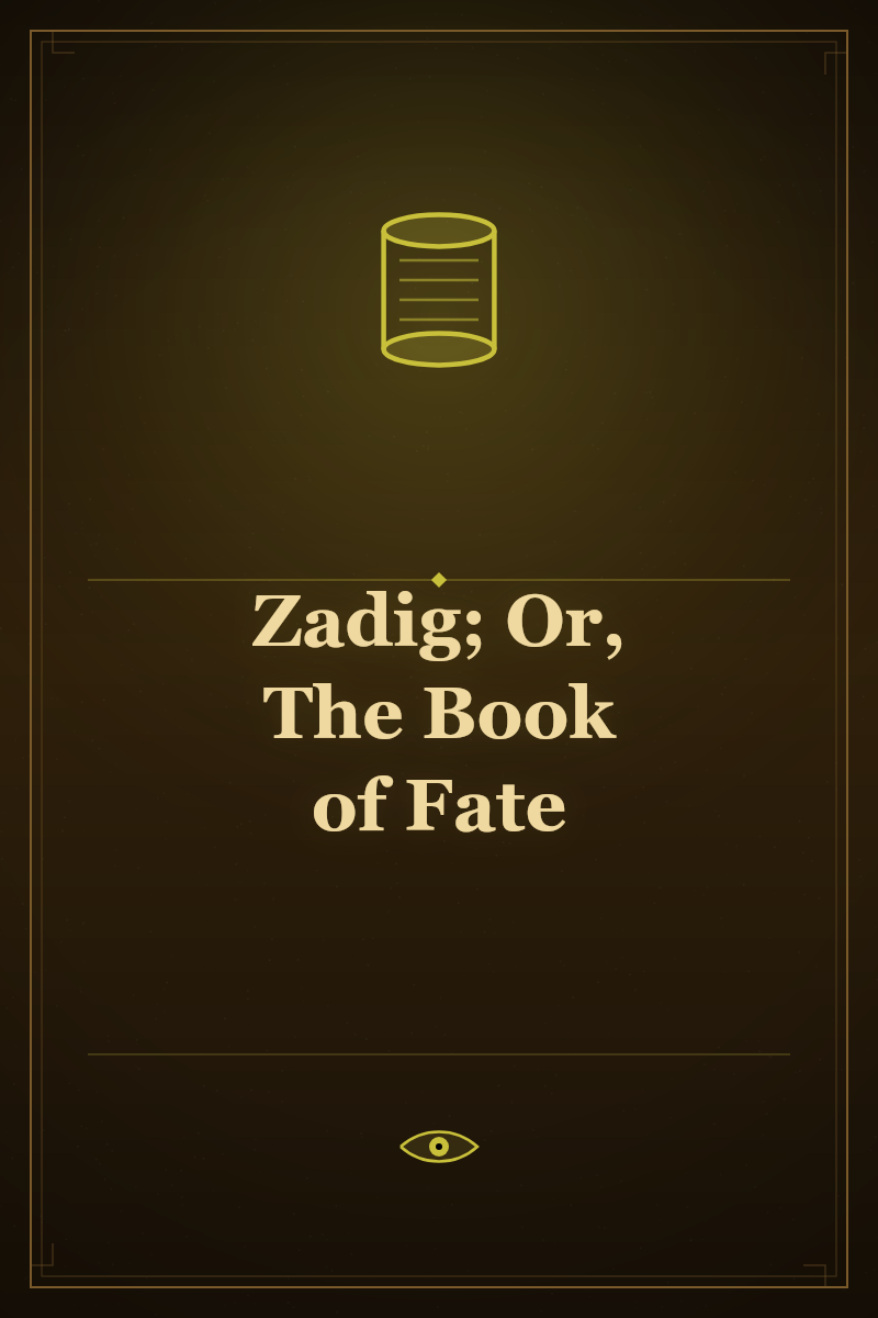 Zadig; Or, The Book of Fate